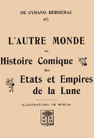 [Gutenberg 51338] • L'autre monde; ou, Histoire comique des Etats et Empires de la Lune